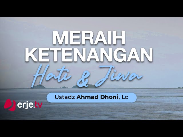 Meraih Ketenangan Jiwa