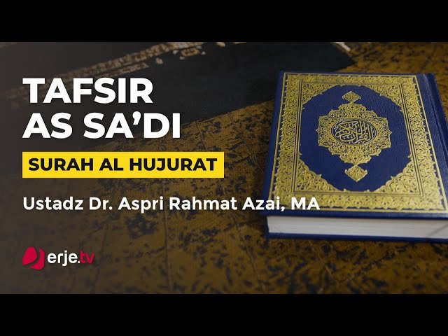 Tafsir As-Sa'di Surah Al Hujurat