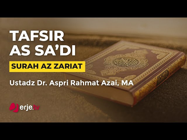 Tafsir As-Sa'di QS Az Zariyat